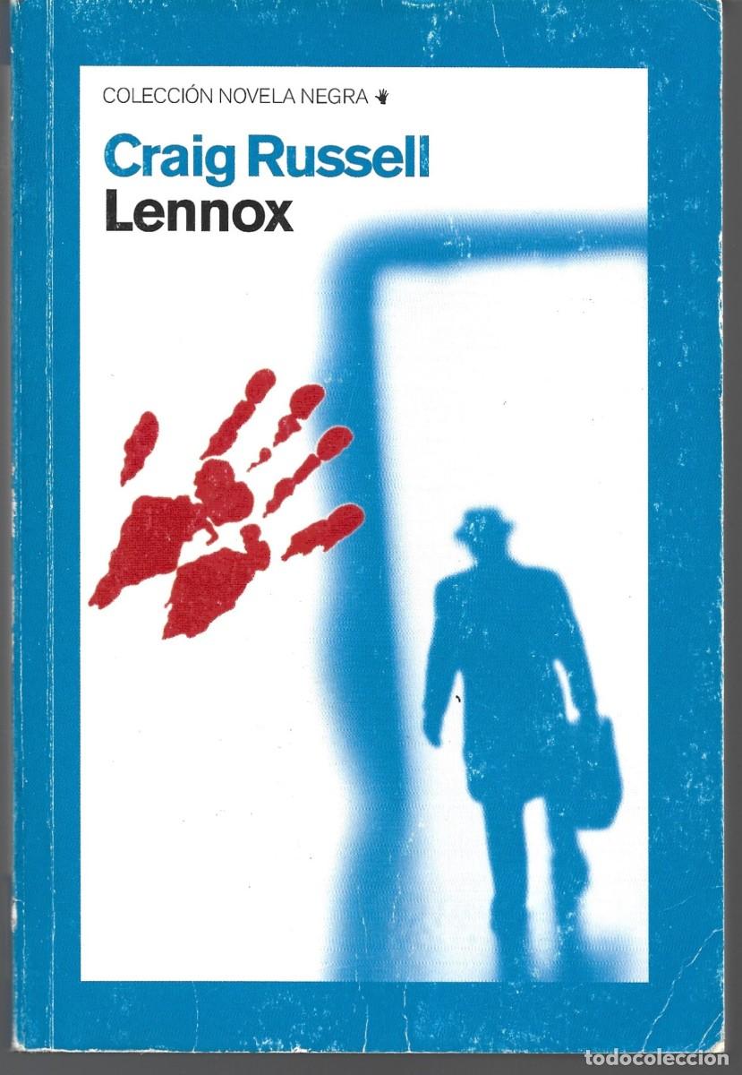 Libros de segunda mano: Craig RUSSELL : Lennox. (Traducci&oacute;n de Eduardo Hojman. Diario P&uacute;blico, col. Novela Negra, 2011)