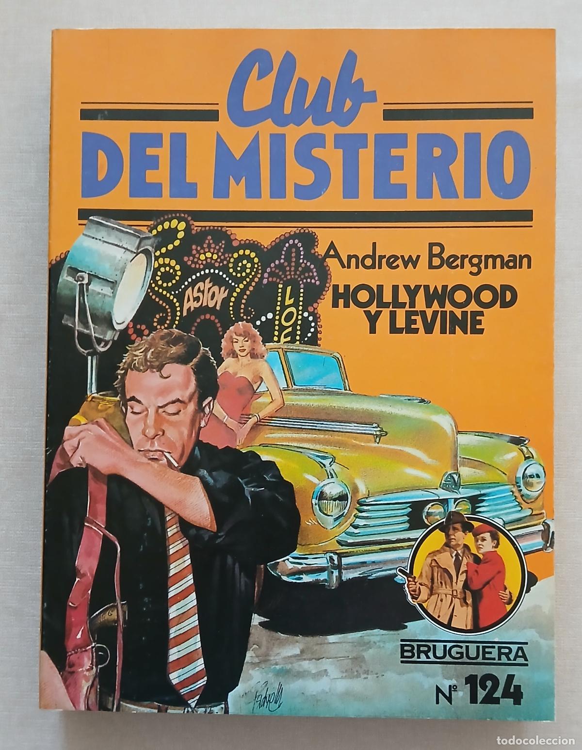 Libros de segunda mano: CLUB MISTERIO N&ordm; 124 ANDREW BERGMAN HOLLYWOOD Y LEVINE 1983 BRUGUERA