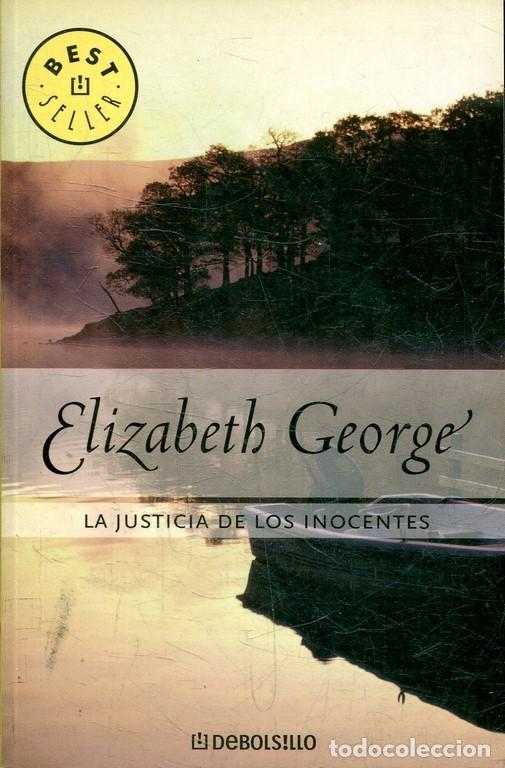 Libros de segunda mano: La Justicia de los Inocentes - Elizabeth George - Nuevas Ediciones de Bolsillo - Bestseller, 308/8