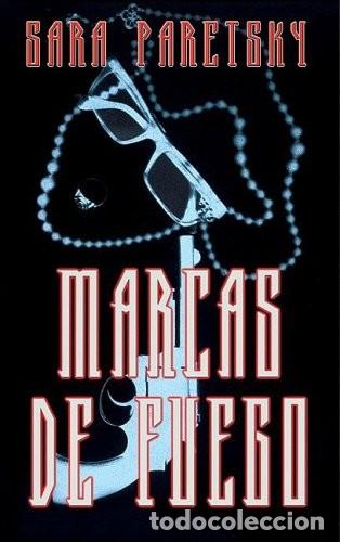 Libros de segunda mano: Marcas de Fuego - Sara Paretsky - Punto de Lectura - 66
