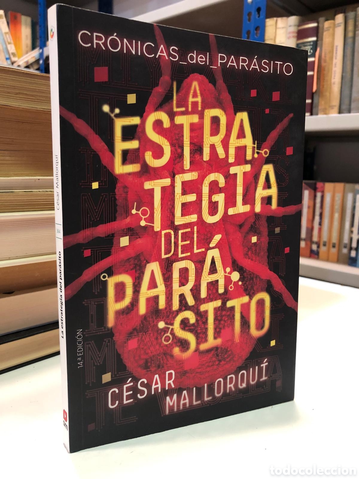 Gebrauchte B&uuml;cher: La estrategia del par&aacute;sito - C&eacute;sar Mallorqu&iacute;