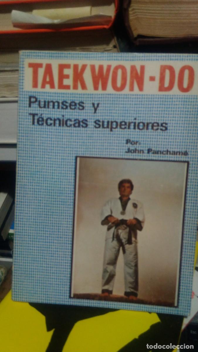 Libros de segunda mano: Taek Won Do Pumses y tecnicas superiores John Pachame