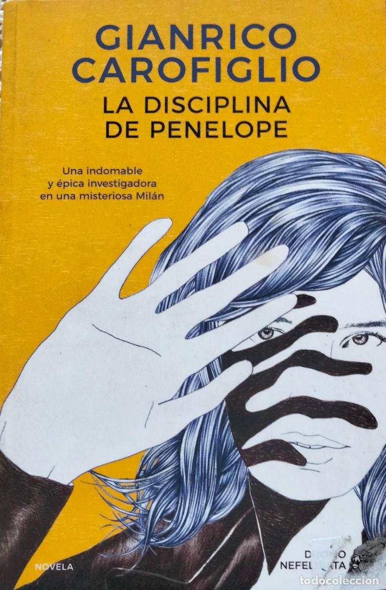 Libros de segunda mano: Gianrico Carofiglio-La disciplina de Pen&eacute;lope.Nefelibata.Duomo.2022.