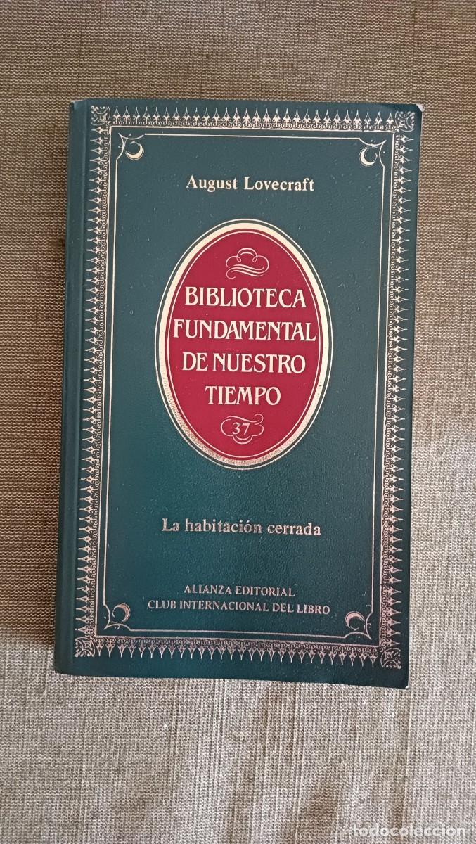 Libros de segunda mano: La habitaci&oacute;n cerrada y otros relatos de terror, Lovecraft. Alianza Editorial Biblioteca Fundamental