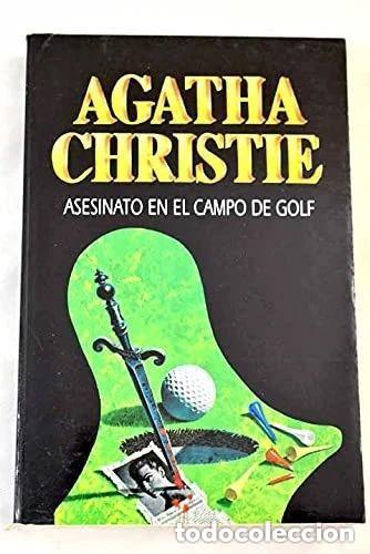 Libros de segunda mano: Asesinato en el Campo de Golf - Christie, Agatha - Editorial Molino - Colecci&oacute;n, N&ordm; 3