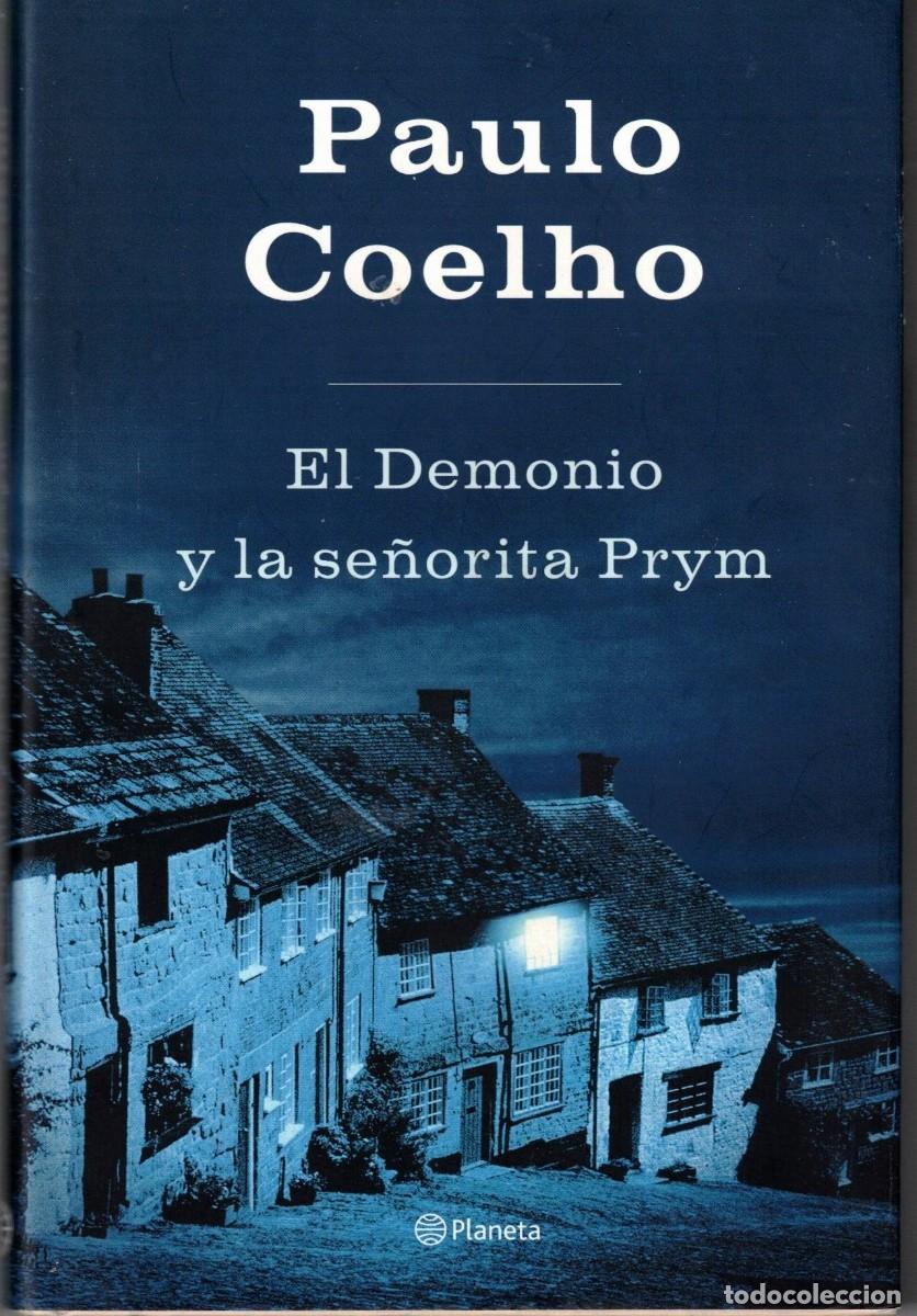 Libros de segunda mano: :::: LB32 - EL DEMONIO Y LA SE&Ntilde;ORITA PRYM - PAULO COELHO