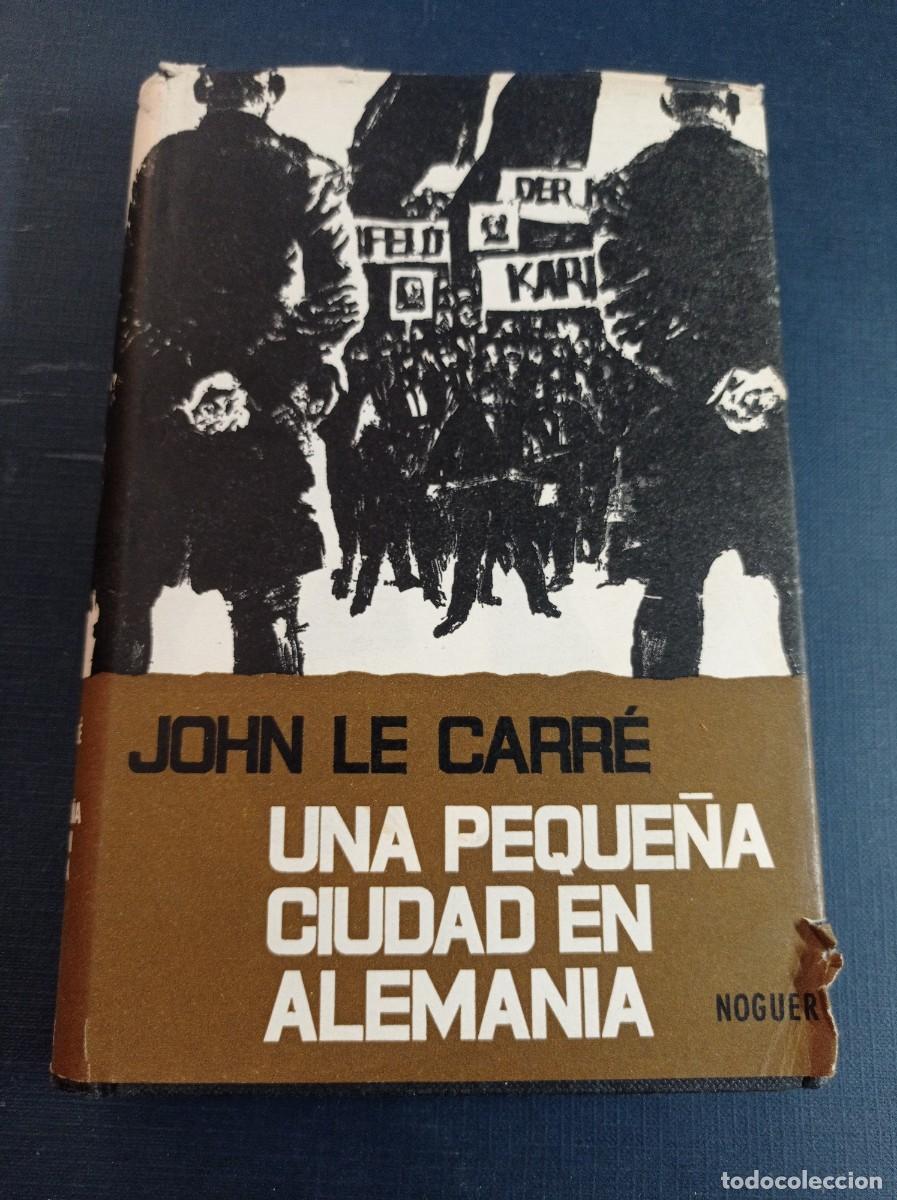 Livres d'occasion: UNA PEQUE&Ntilde;A CIUDAD EN ALEMANIA. JOHN LE CARR&Eacute;. ESFINGE N&ordm; 8. NOGUER, 1972. CARLOS CASAS, RIERA ROJAS