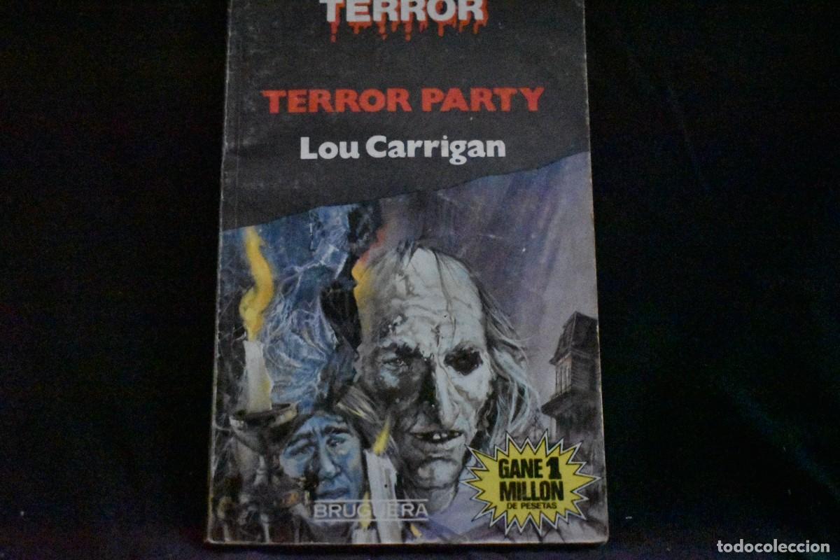 Libros de segunda mano: SELECCI&Oacute;N TERROR N&ordm; 617 TERROR PARTY. LOU CARRIGAN BOLSILIBROS BRUGUERA