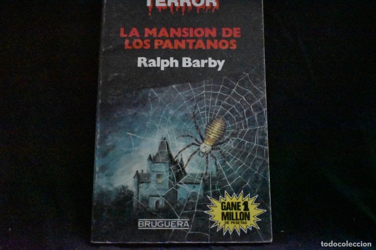 Libros de segunda mano: SELECCI&Oacute;N TERROR N&ordm; 614. LA MANSI&Oacute;N DE LOS PANTANOS. RALPH BARBY BOLSILIBROS BRUGUERA