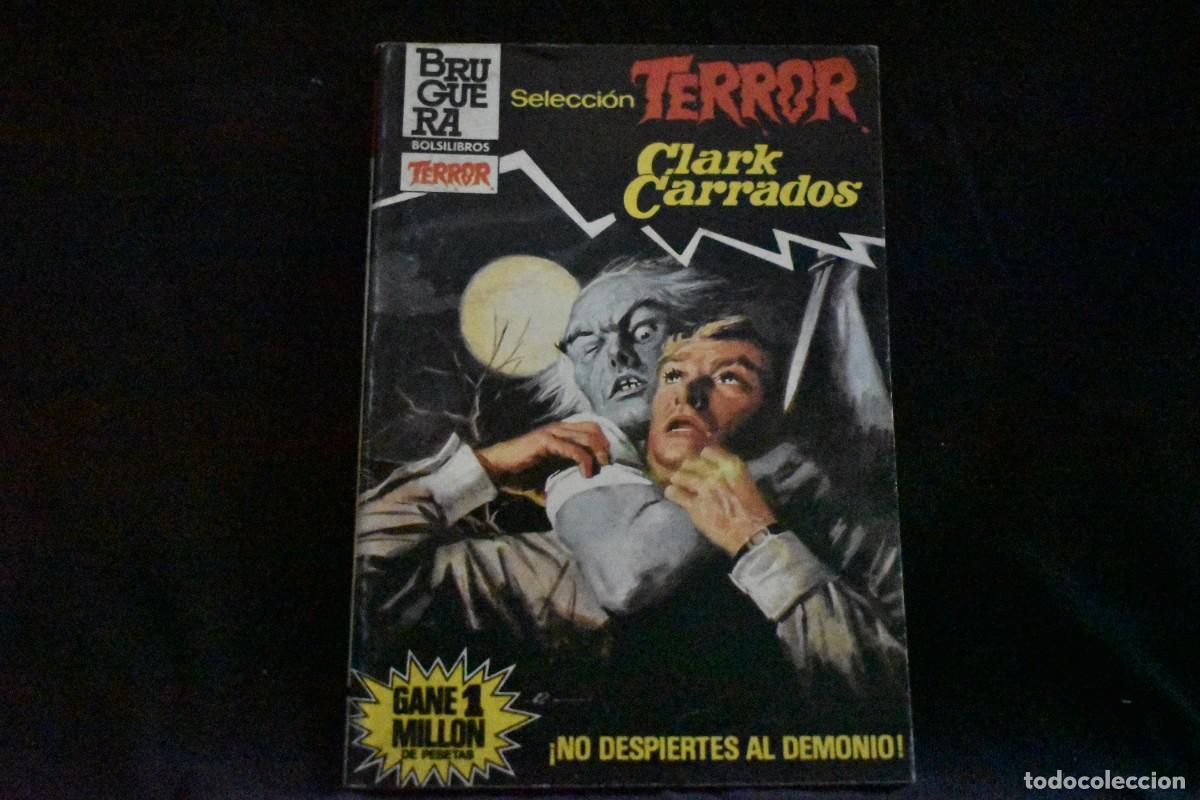 Libros de segunda mano: SELECCI&Oacute;N TERROR N&ordm; 599. &iexcl;NO DESPIERTES AL DEMONIO! CLARK CARRADOS BOLSILIBROS BRUGUERA