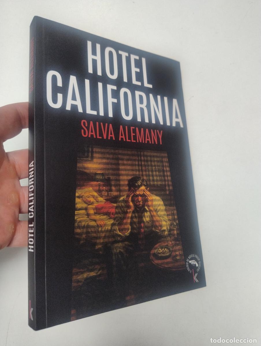 Libros de segunda mano: HOTEL CALIFORNIA - ALEMANY, SALVA
