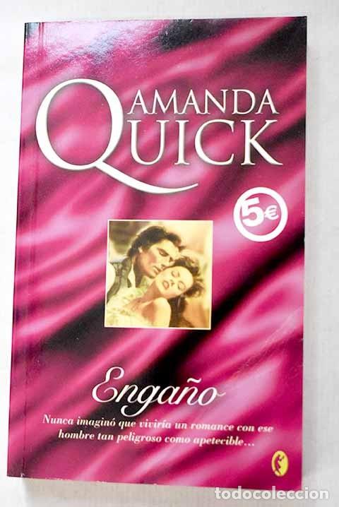 Libros de segunda mano: Enga&ntilde;o - Amanda Quick - B - Romantica Byblos, 1531-5