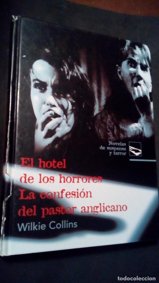 Libros de segunda mano: EL HOTEL DE LOS HORRORES - LA CONFESI&Oacute;N DEL PASTOR ANGLICANO, WILKIE COLLINS - EDIC. RUEDA