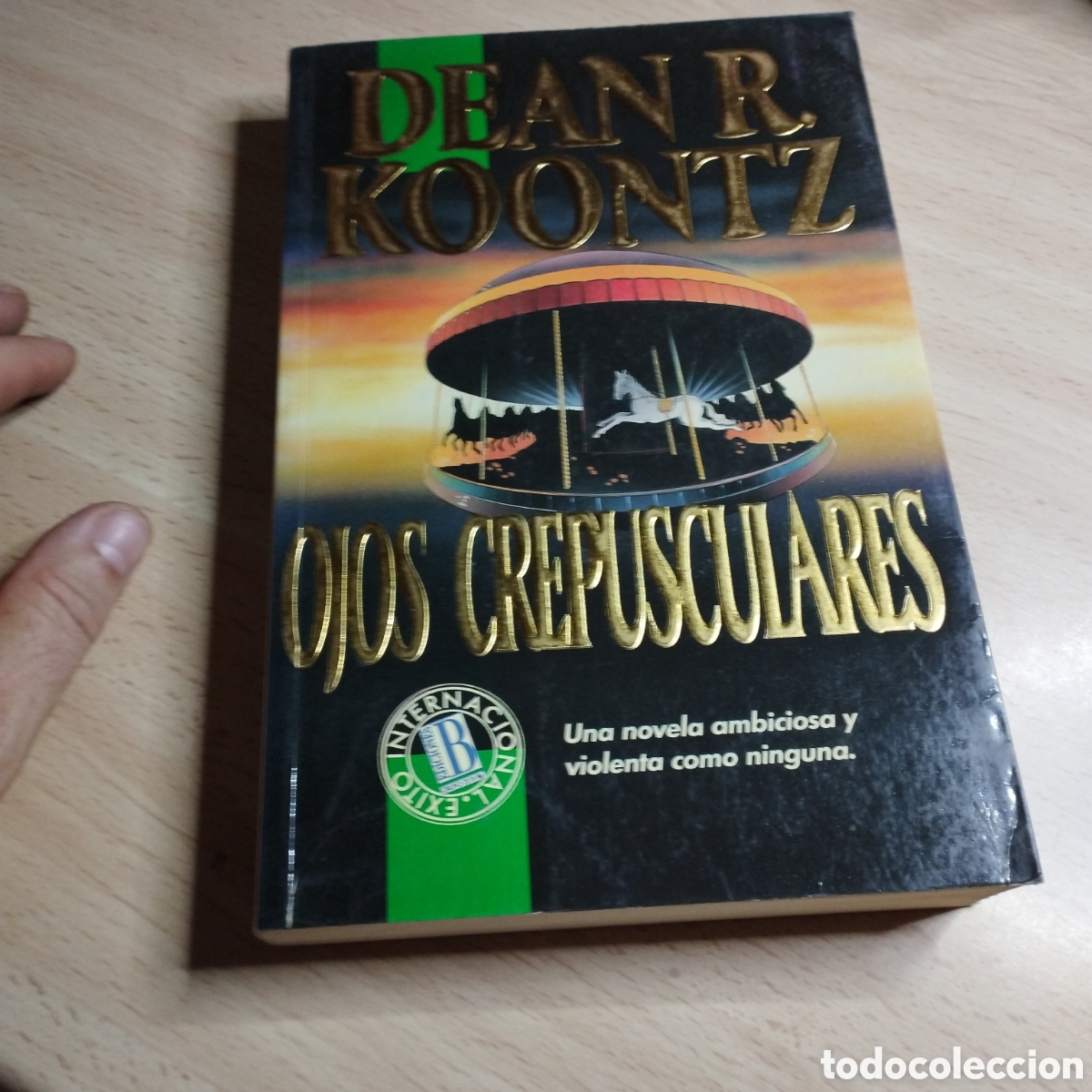 Libros de segunda mano: Ojos crepusculares. Dean R. Koontz. 1993. Ediciones B. 1&ordf; Edici&oacute;n