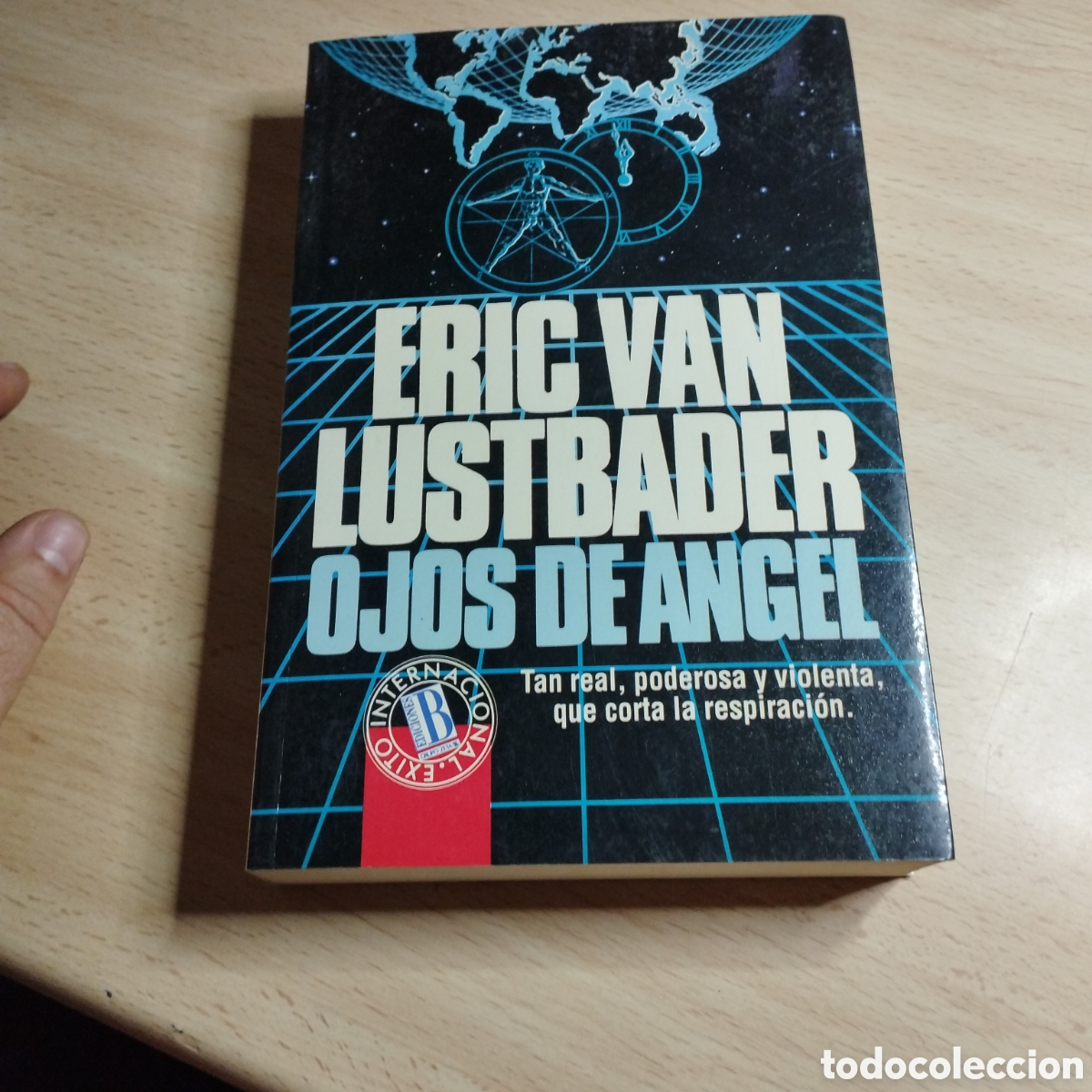 Libros de segunda mano: Ojos de &aacute;ngel. Eric van Lustbader. 1992. Ediciones B. 1&ordf; Edici&oacute;n