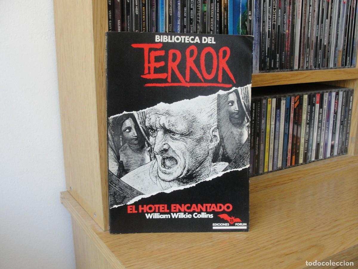 Libros de segunda mano: WILKIE COLLINS el hotel encantado ( de los horrores ) FORUM biblioteca terror Muy buen estado