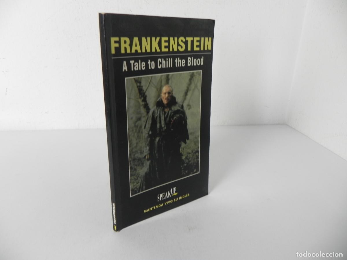 Libros de segunda mano: FRANKENSTEIN (A TALE TO CHILL THE BLOOD) MANTENGA VIVO SU INGL&Eacute;S - SPEAK UP - RBA-1985