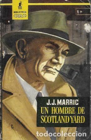 Gebrauchte B&uuml;cher: UN HOMBRE DE SCOTLAND YARD - BIBLIOTECA ORO SERIE AMARILLA N&ordm; 389 - J.J. MARRIC - A-BIBLIORO-341