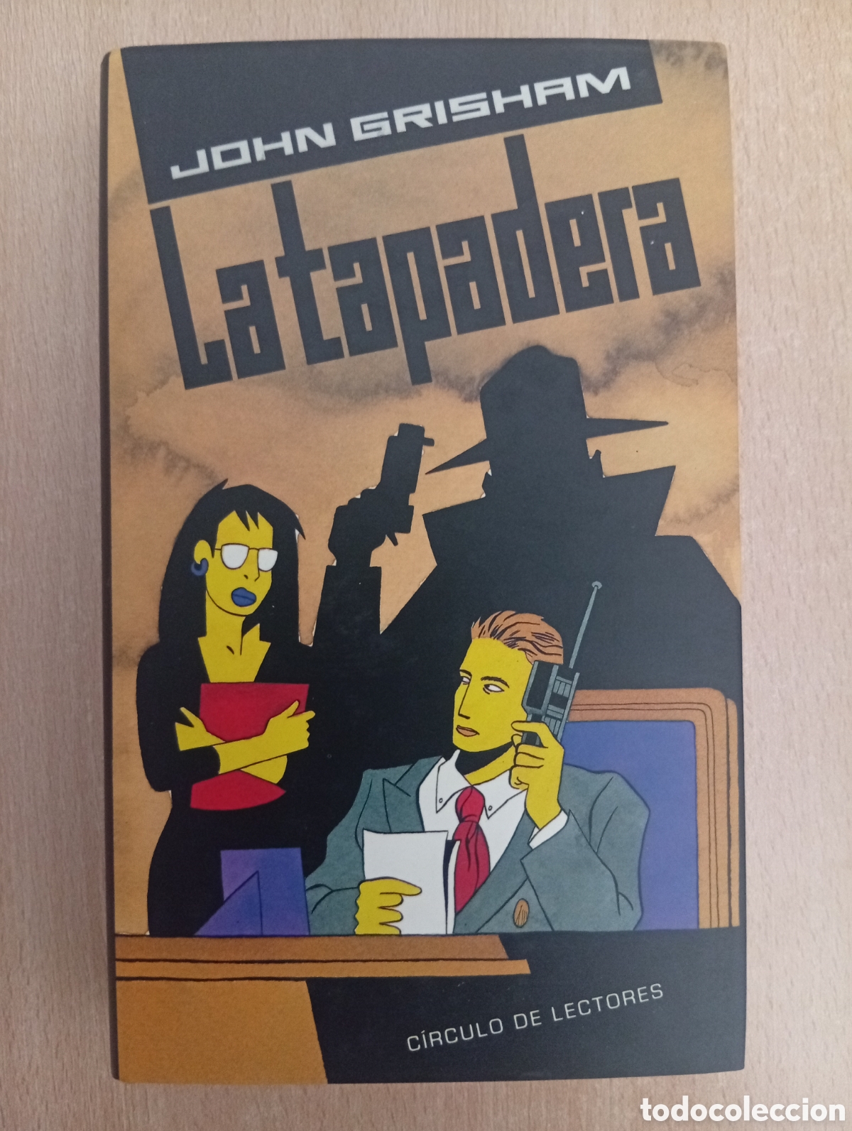 Libros de segunda mano: LA TAPADERA. John Grisham. C&iacute;rculo de Lectores