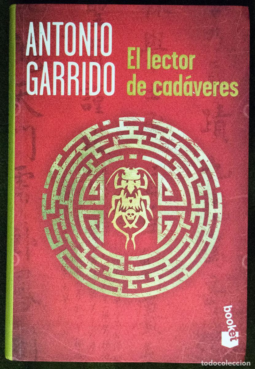 Gebrauchte B&uuml;cher: EL LECTOR DE CADÁVERES, de Antonio Garrido.