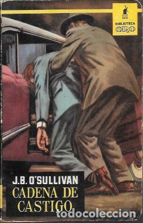 Gebrauchte B&uuml;cher: CADENA DE CASTIGO - BIBLIOTECA ORO SERIE AMARILLA N&ordm; 402 - J.B. O'SULLIVAN - A-BIBLIORO-344