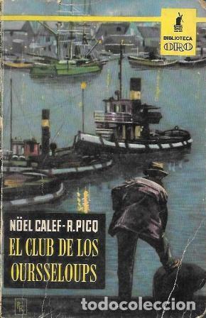 Gebrauchte B&uuml;cher: EL CLUB DE LOS OURSSELOUPS - BIBLIOTECA ORO SERIE AMARILLA N&ordm; 418 - A-BIBLIORO-346