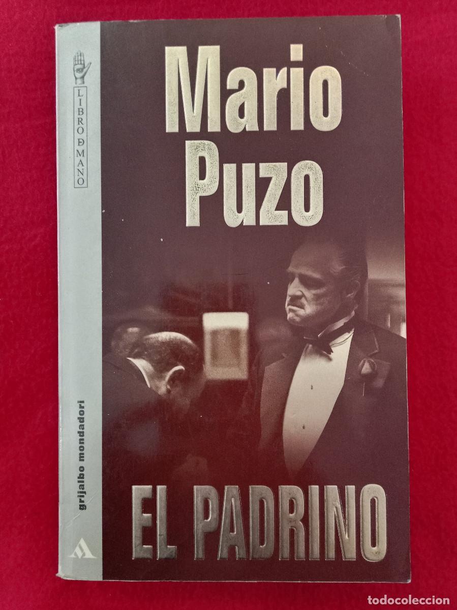 Libros de segunda mano: El Padrino - Mario Puzo - Edit. Grijalbo Mondadori. S.A. 1996