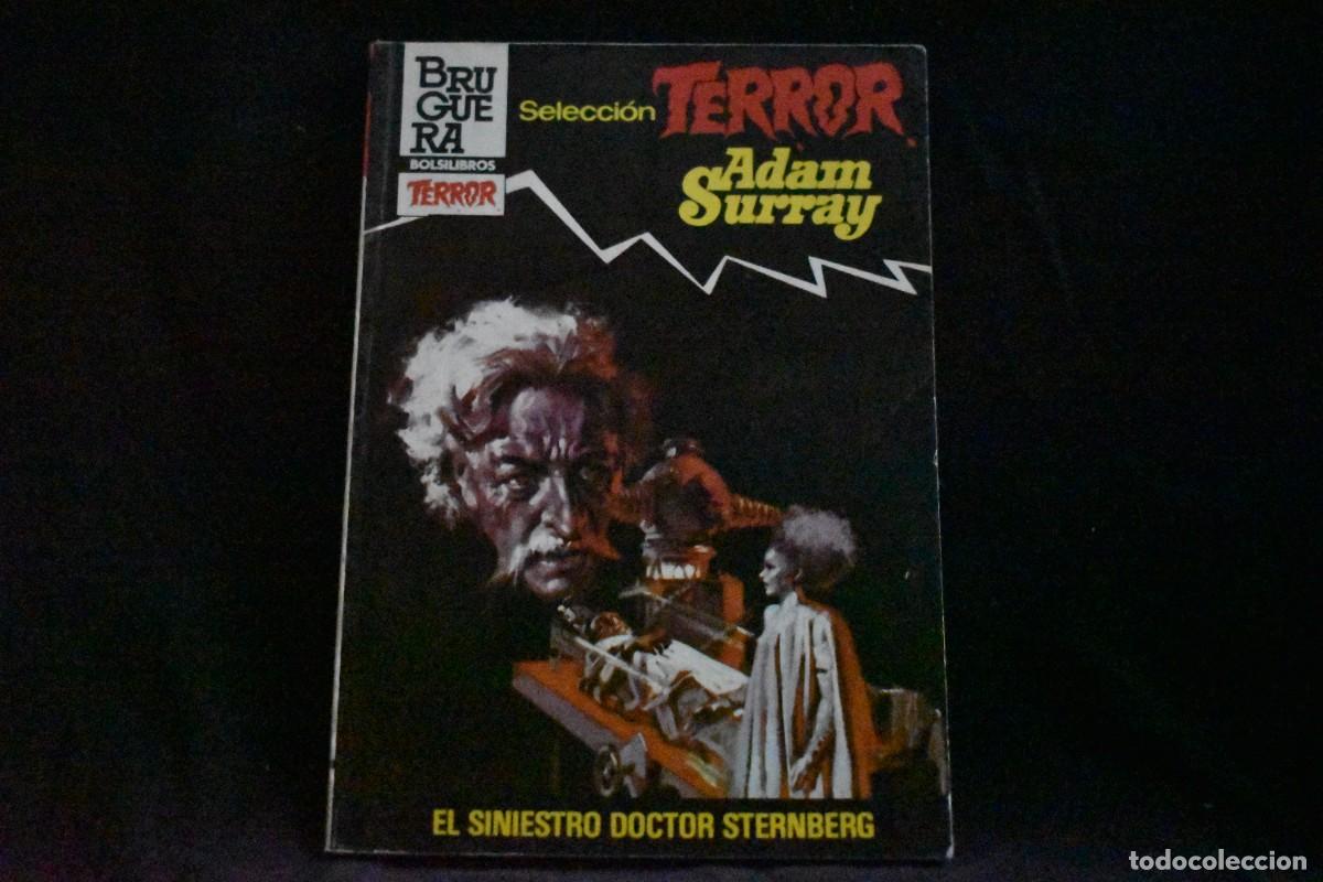 Libri di seconda mano: SELECCI&Oacute;N TERROR N&ordm; 584. EL SINIESTRO DOCTOR STERNBERG. ADAM SURRAY. BOLSILIBROS BRUGUERA