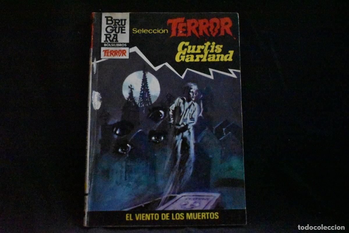Second hand books: SELECCI&Oacute;N TERROR N&ordm; 577. EL VIENTO DE LOS MUERTOS. CURTIS GARLAND. BOLSILIBROS BRUGUERA