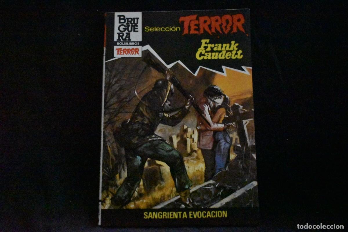 Libros de segunda mano: SELECCI&Oacute;N TERROR N&ordm; 574. SANGRIENTA EVOCACI&Oacute;N. FRANK CAUDETT. BOLSILIBROS BRUGUERA
