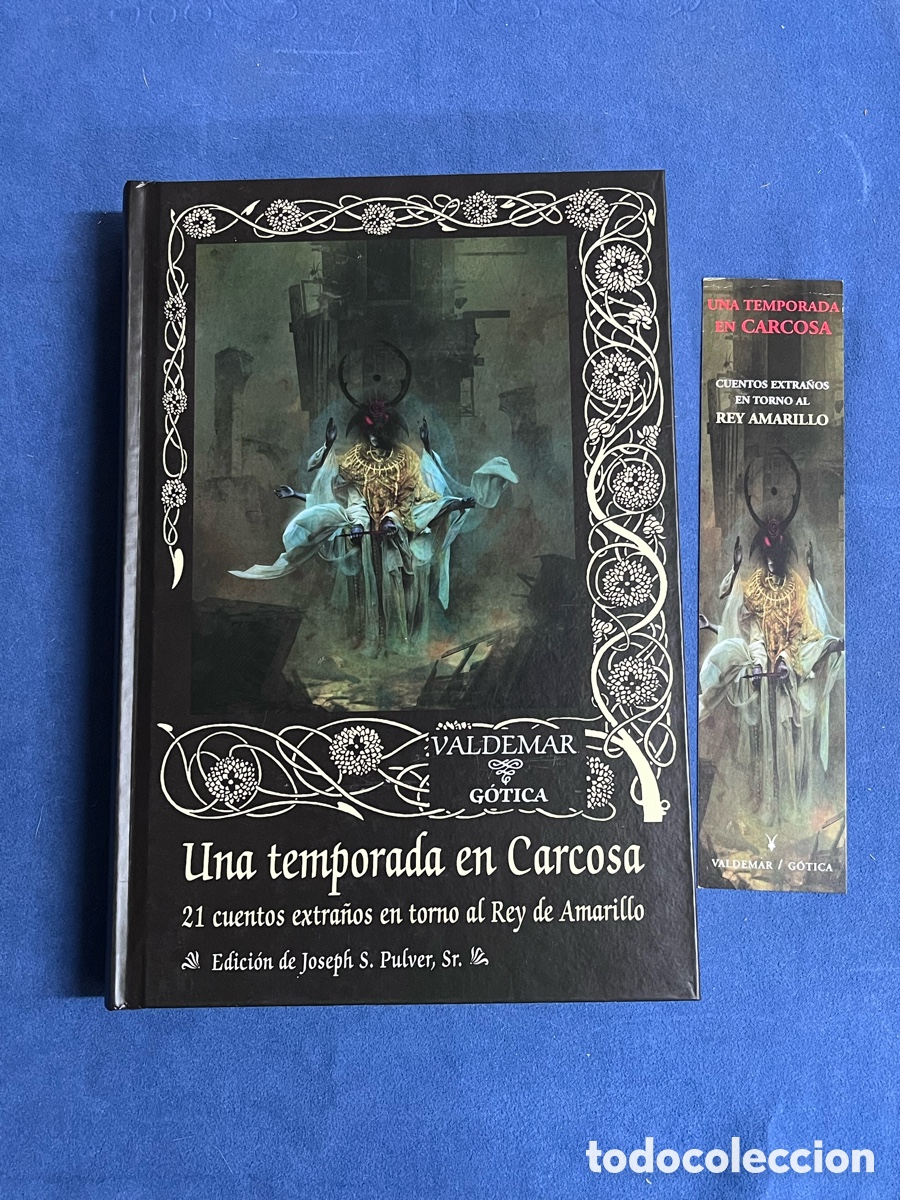 Libros de segunda mano: UNA TEMPORADA EN CARCOSA. Edici&oacute;n de Joseph S Pulver Sr. Valdemar G&Oacute;TICA 97 (1&ordf; edici&oacute;n). A estrenar