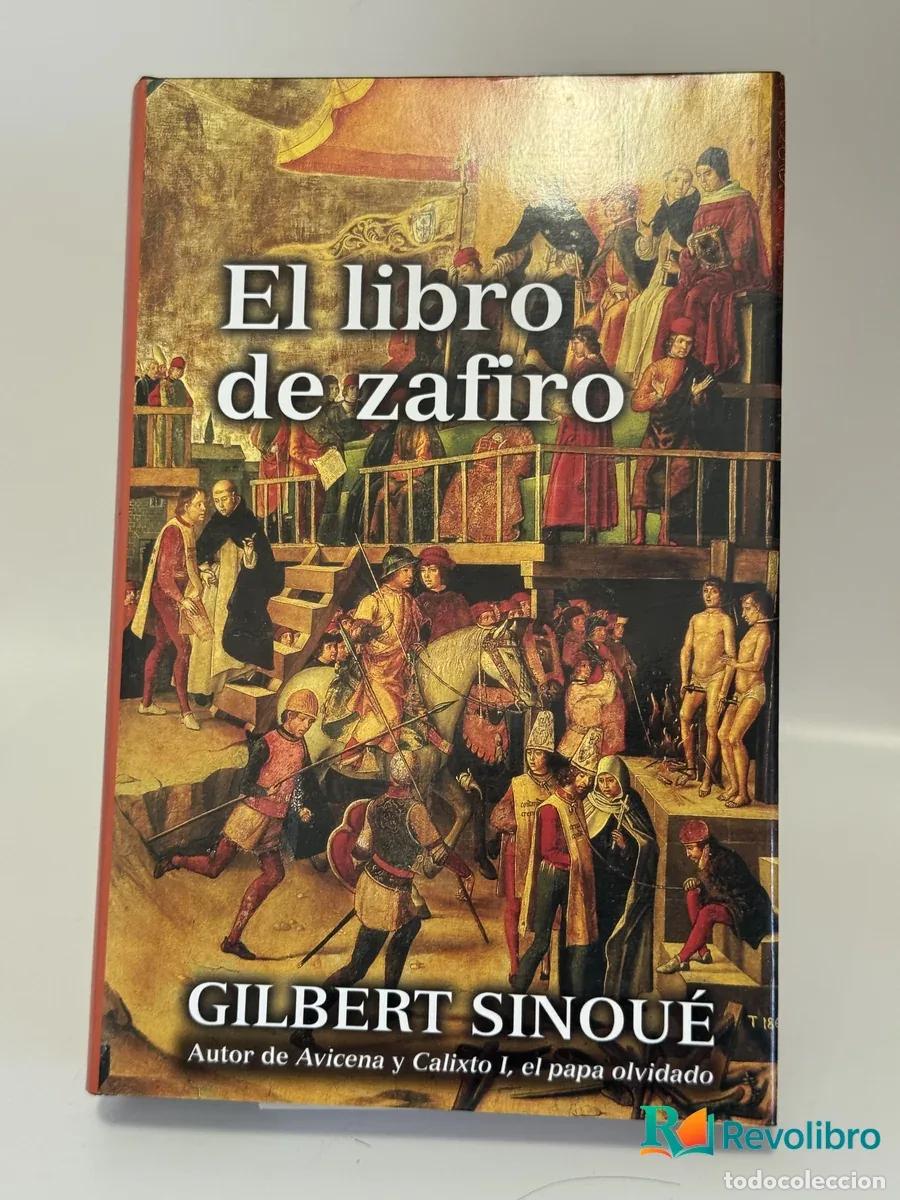 Libros de segunda mano: El libro de zafiro - Gilbert Sinou&eacute;