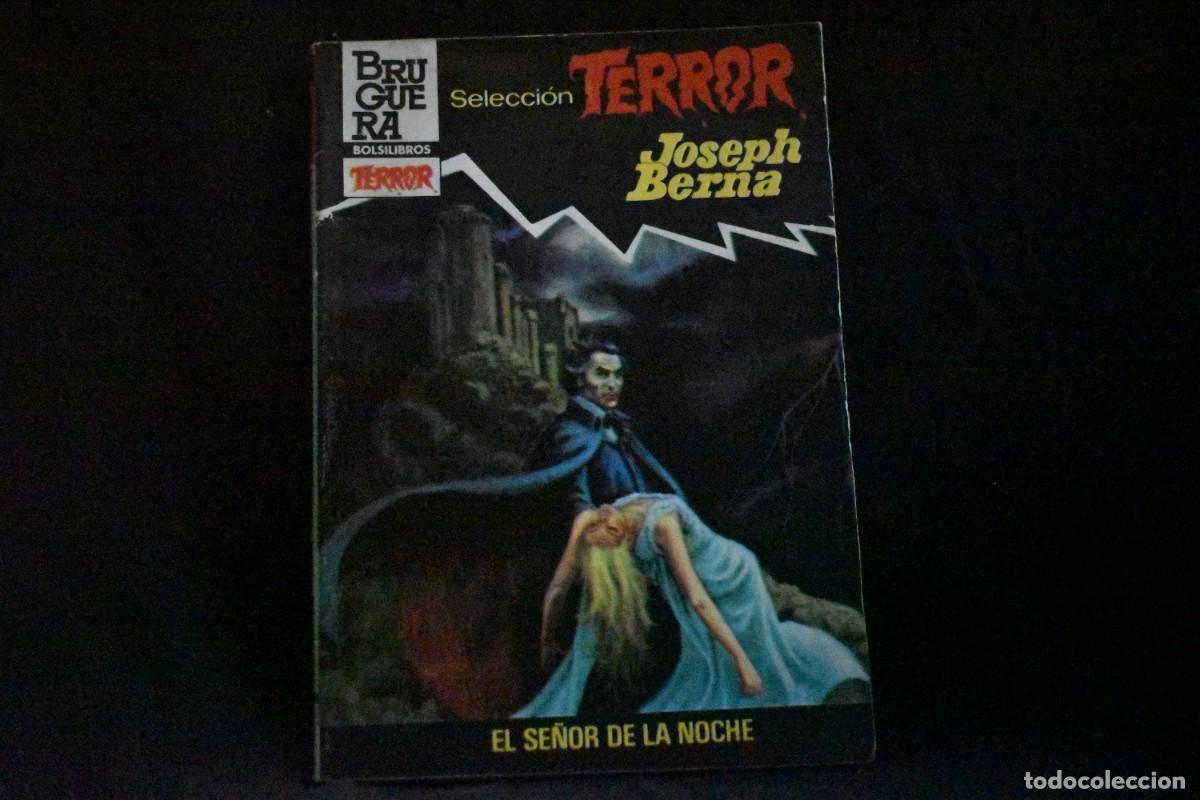 Libros de segunda mano: SELECCI&Oacute;N TERROR N&ordm; 569. EL SE&Ntilde;OR DE LA NOCHE. JOSEPH BERNA. BOLSILIBROS BRUGUERA
