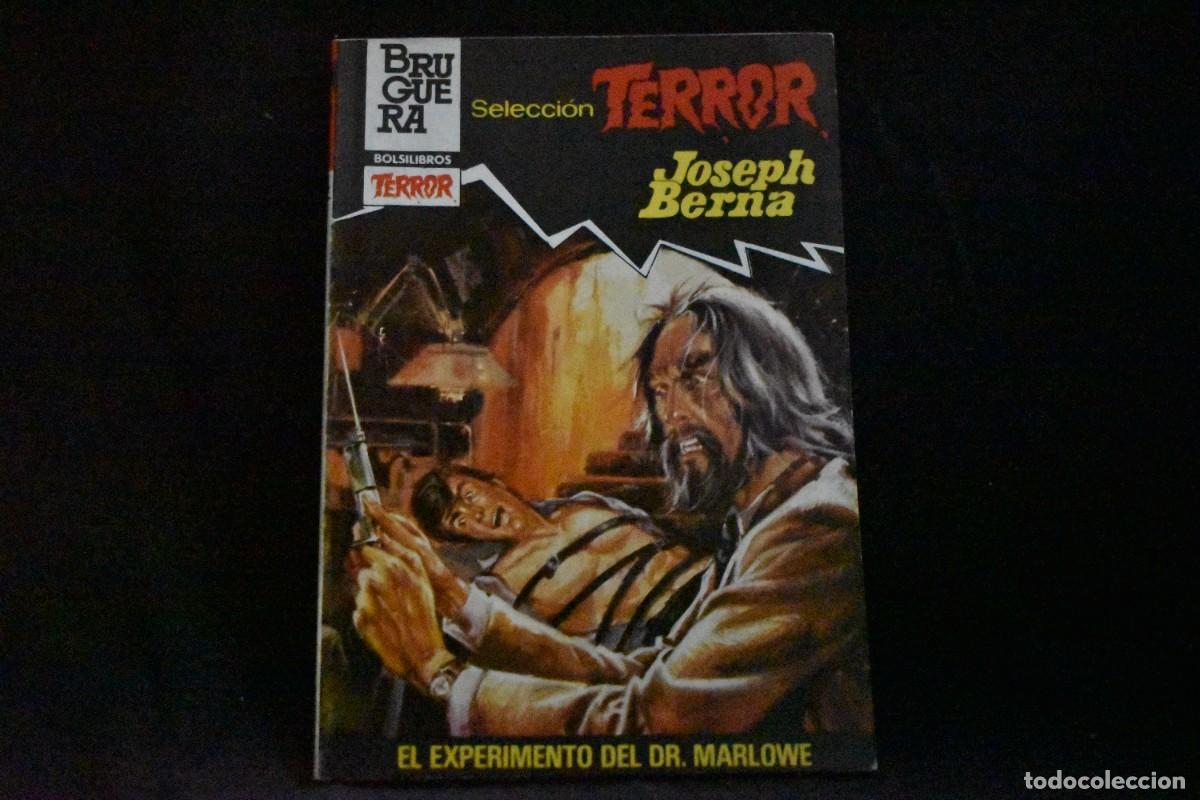 Libros de segunda mano: SELECCI&Oacute;N TERROR N&ordm; 564. EL EXPERIMENTO DEL DR. MARLOWE. JOSEPH BERNA. BOLSILIBROS BRUGUERA