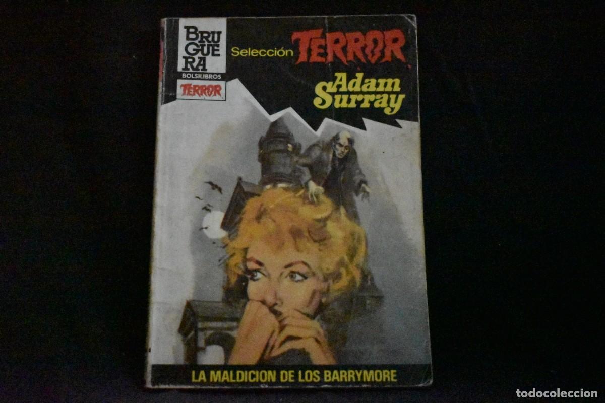 Libros de segunda mano: SELECCI&Oacute;N TERROR N&ordm; 560. LA MALDICI&Oacute;N DE LOS BARRYMORE. ADAM SURRAY. BOLSILIBROS BRUGUERA