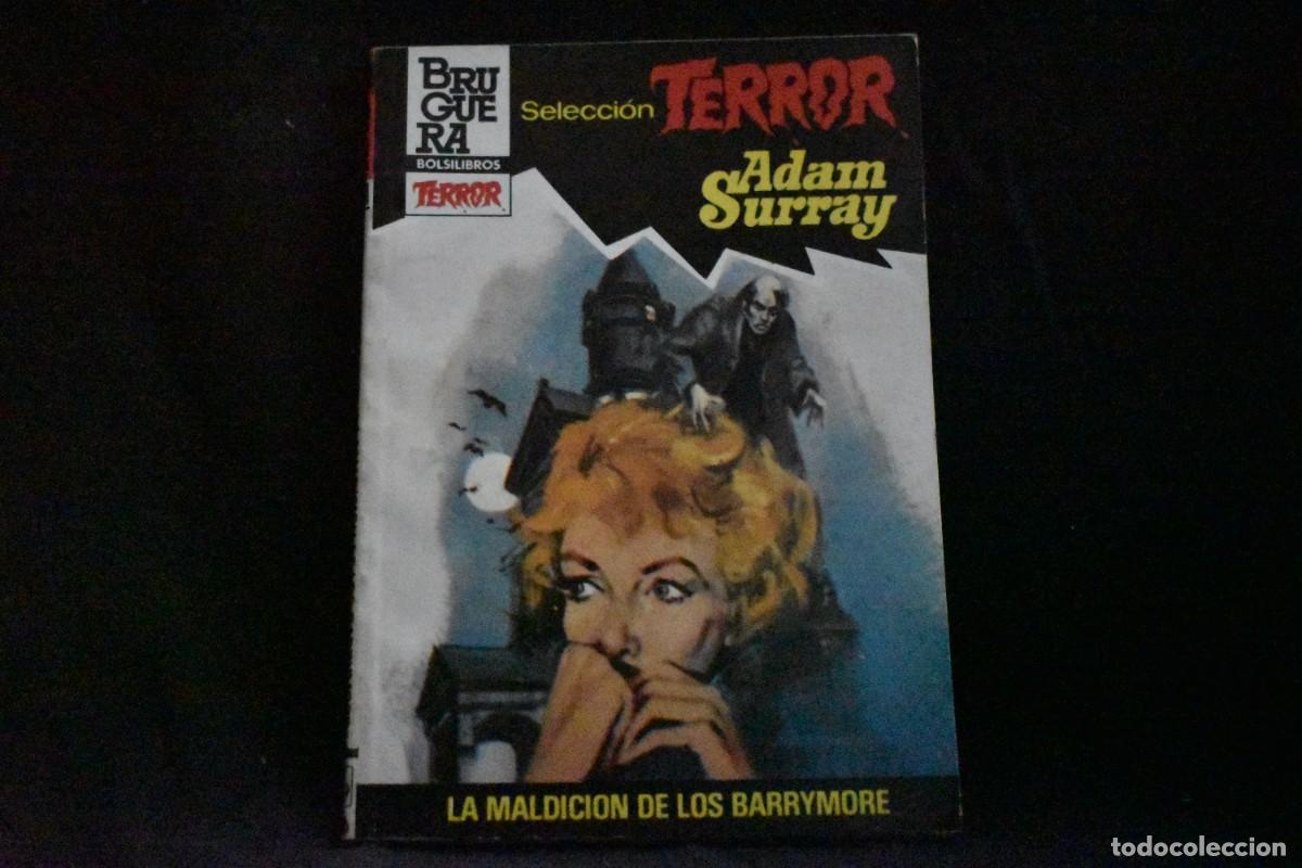 Libros de segunda mano: SELECCI&Oacute;N TERROR N&ordm; 560. LA MALDICI&Oacute;N DE LOS BARRYMORE. ADAM SURRAY. BOLSILIBROS BRUGUERA