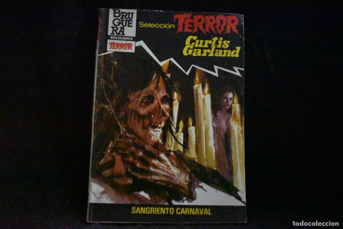 Libros de segunda mano: SELECCI&Oacute;N TERROR N&ordm; 553. SANGRIENTO CARNAVAL. CURTIS GARLAND. BOLSILIBROS BRUGUERA