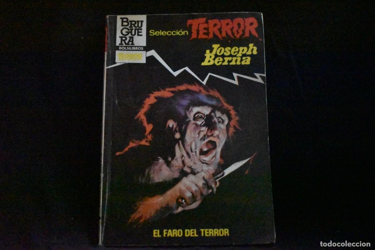 Libros de segunda mano: SELECCI&Oacute;N TERROR N&ordm; 552. EL FARO DEL TERROR. JOSEPH BERNA. BOLSILIBROS BRUGUERA