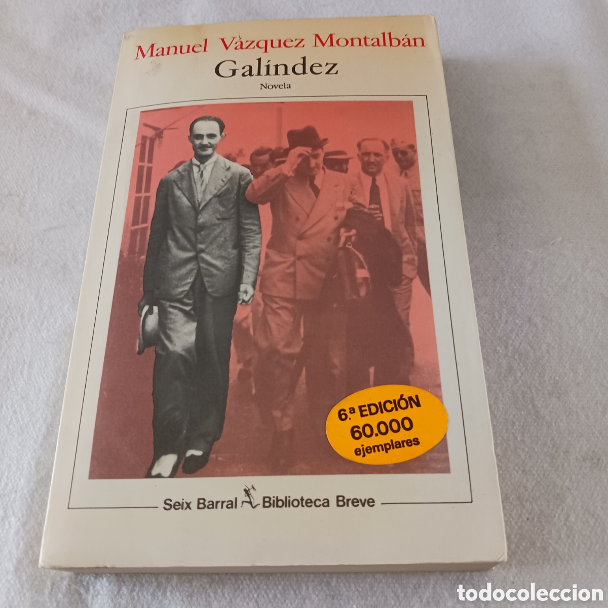 Libros de segunda mano: Galindez de Manuel V&aacute;zquez Montalban