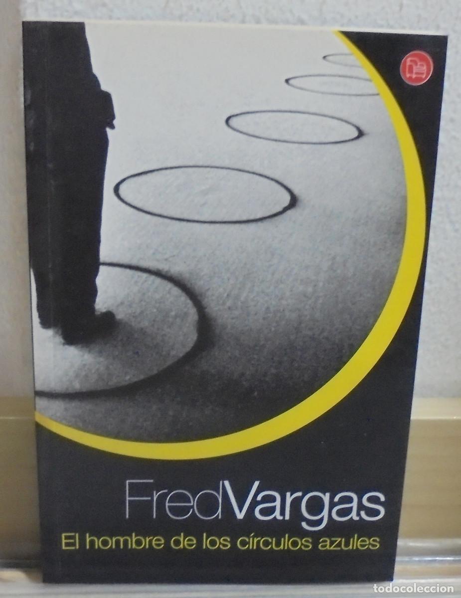 Libros de segunda mano: El hombre de los circulos azules. Fred Vargas