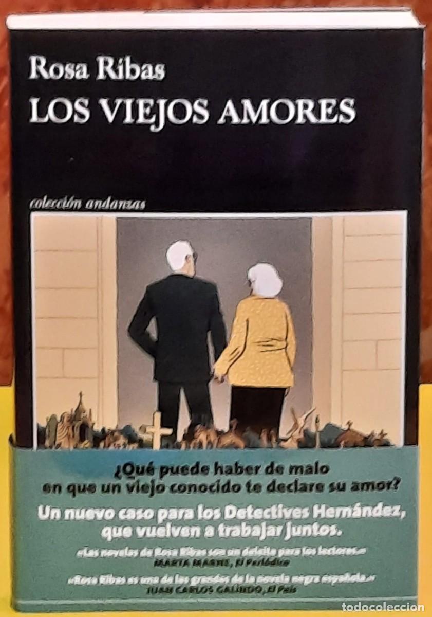 Livres d'occasion: Los viejos amores. Rosa Ribas. Tusquets editores. 1&ordf;. edici&oacute;n; marzo 2025