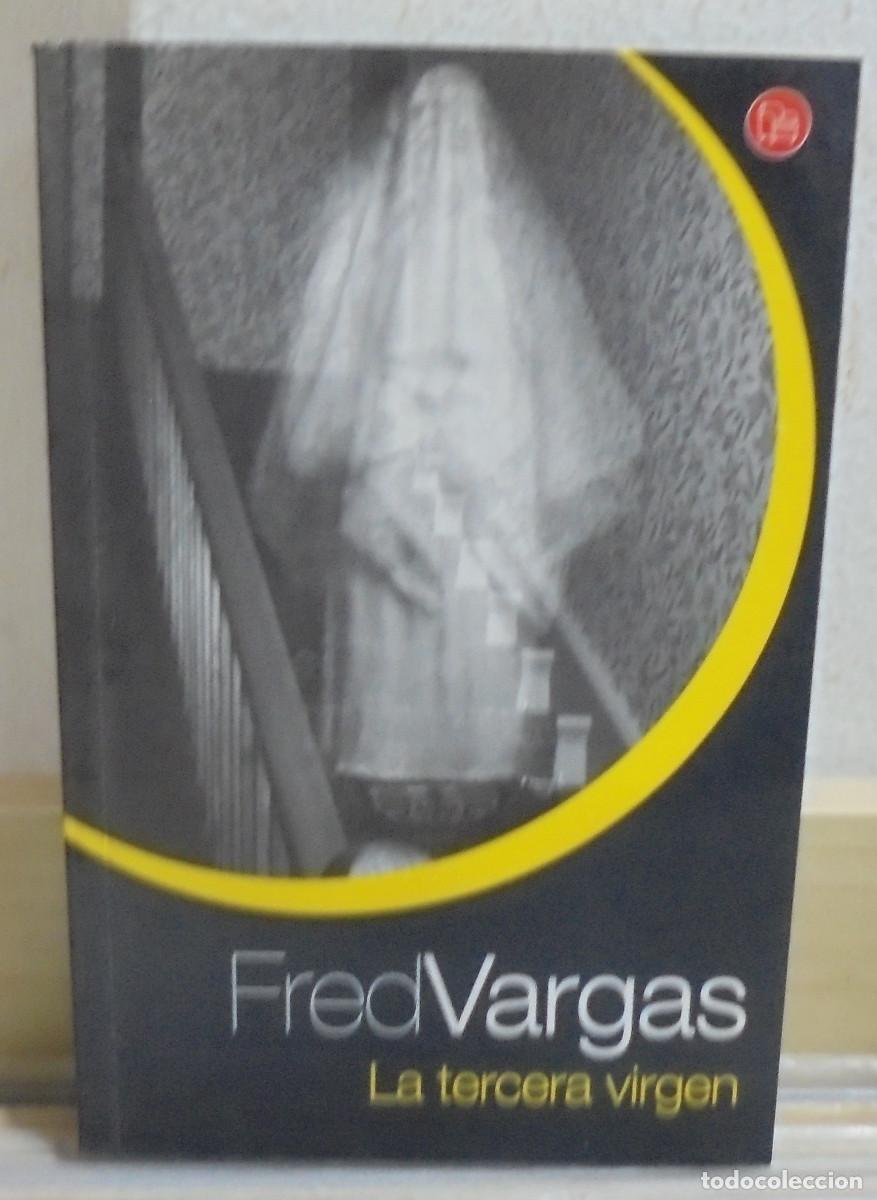 Libros de segunda mano: La tercera virgen. Fred Vargas