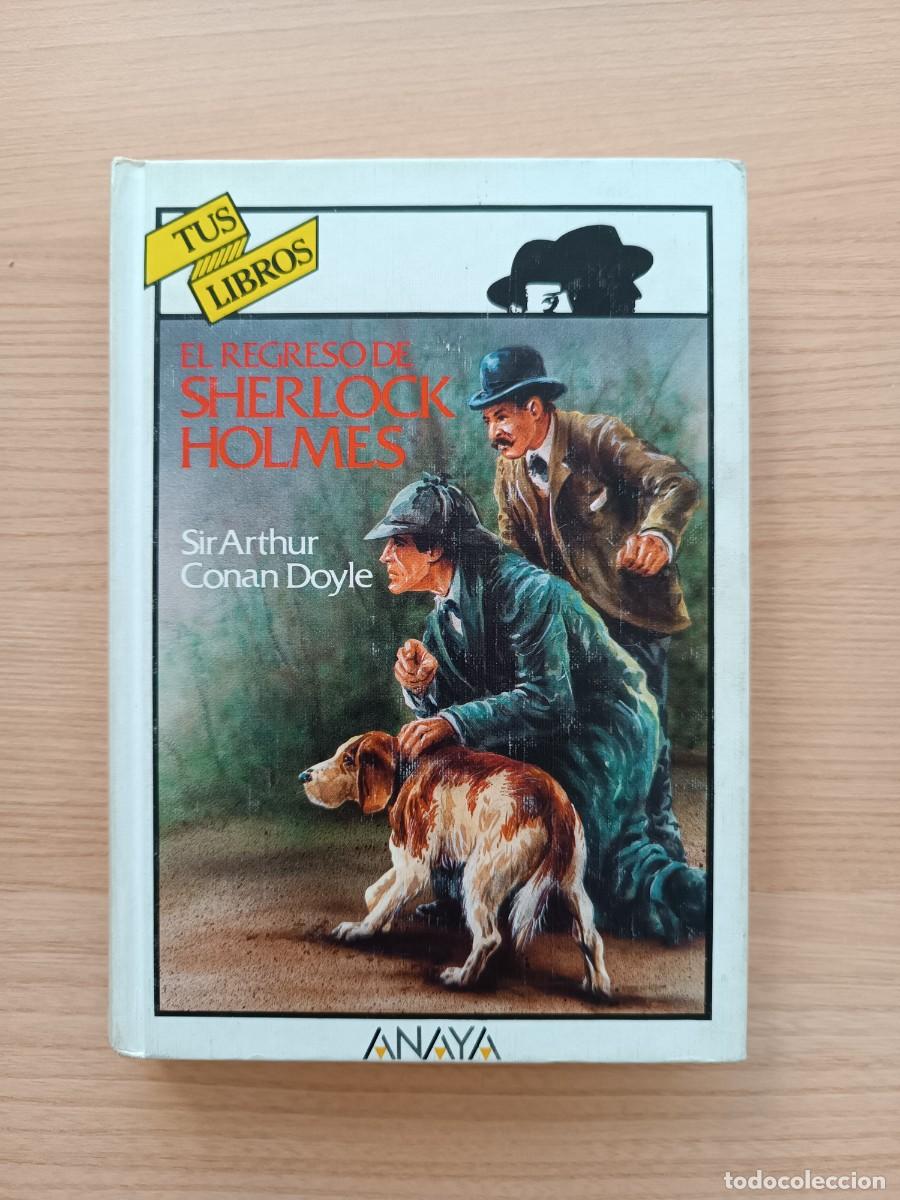 Libros de segunda mano: El regreso de Sherlock Holmes - Sir Arthur Conan Doyle. Anaya Tus Libros 120