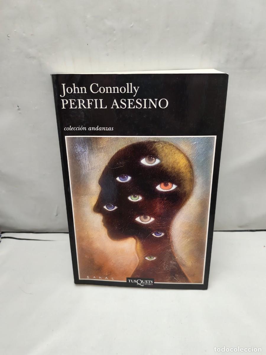 Gebrauchte B&uuml;cher: John Connolly: Perfil asesino (Primera edici&oacute;n, Colecci&oacute;n: Andanzas)