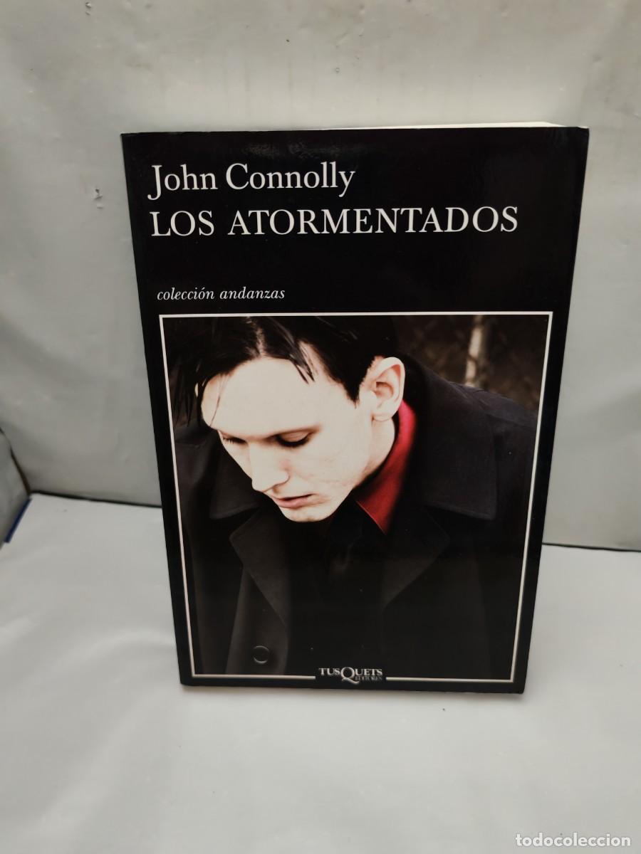 Gebrauchte B&uuml;cher: John Connolly: Los Atormentados (Primera edici&oacute;n, Colecci&oacute;n: Andanzas)