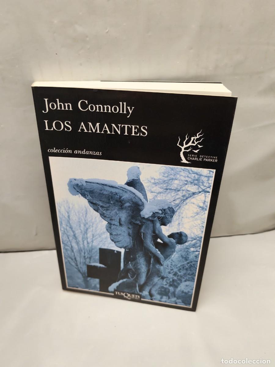 Gebrauchte B&uuml;cher: John Connolly: Los Amantes (Primera edici&oacute;n, Colecci&oacute;n: Andanzas)