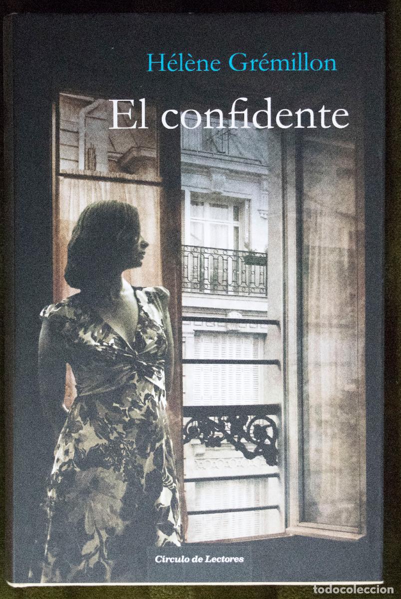 Libros de segunda mano: EL CONFIDENTE, de Hélène Grémillon.