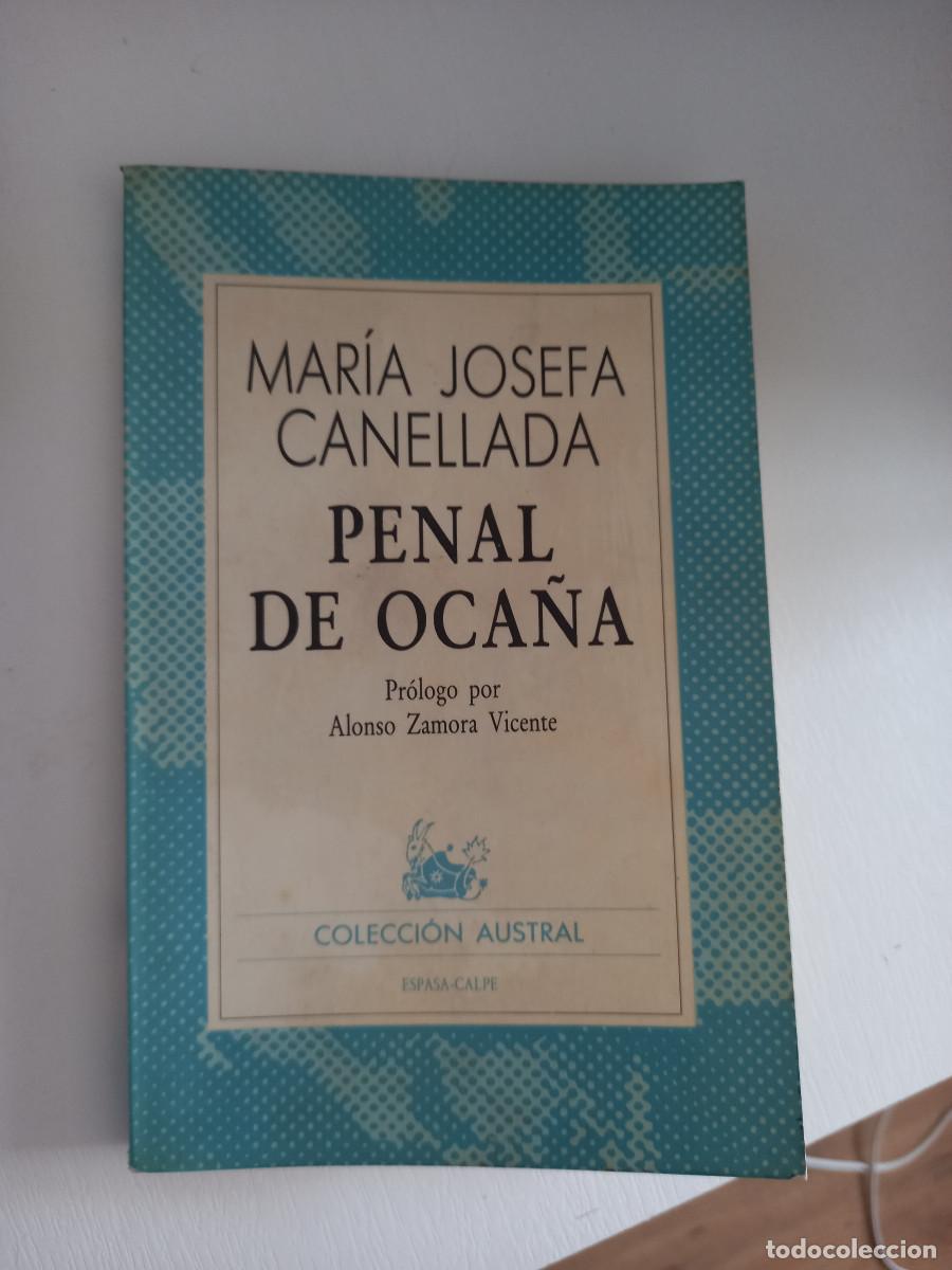 Libros de segunda mano: PENAL DE OCA&Ntilde;A - Tapa blanda .Canellada, Mar&iacute;a Josefa