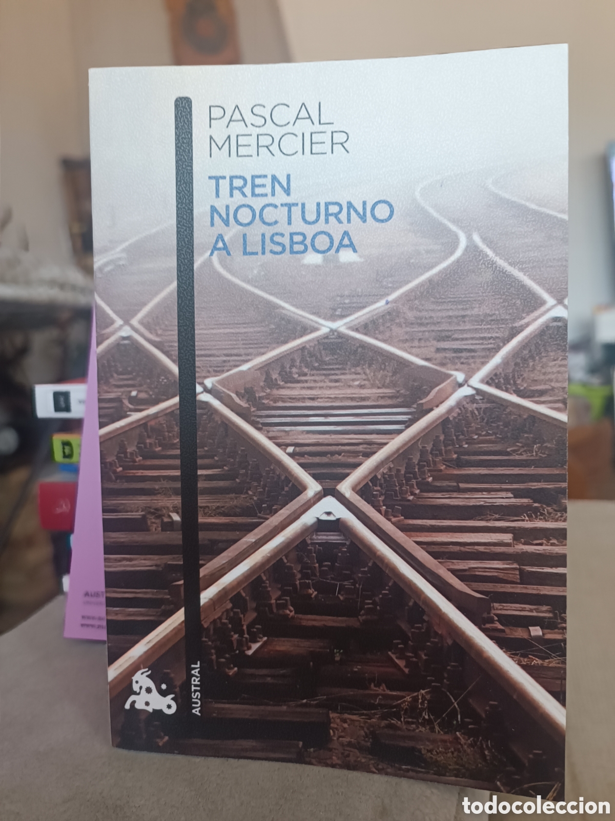 Libros de segunda mano: Tren nocturno a Lisboa Mercier, Pascal Austral Booket abril 2026