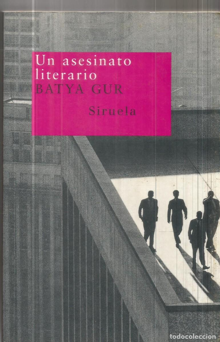 Libri di seconda mano: BATYA GUR. UN ASESINATO LITERARIO. SIRUELA